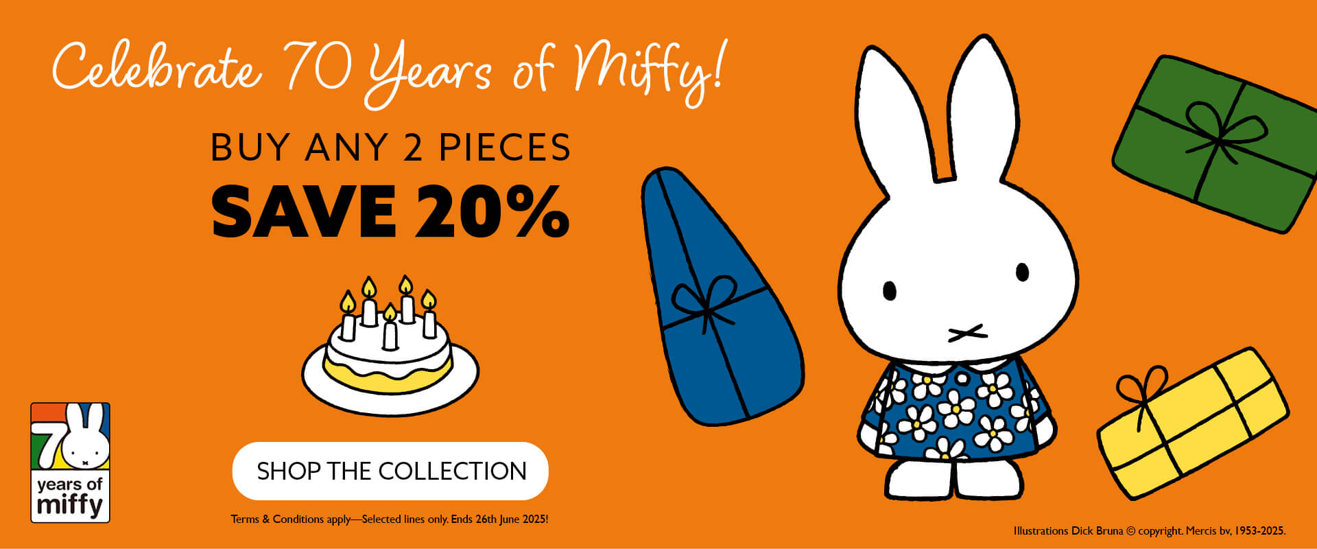Wide banner for Miffy 70th Birthday – Miffy in floral dress stands next to birthday cake and floating presents on an orange background. Headline says "Celebrate 70 Years of Miffy! Buy Any 2 Pieces, Save 20%". Features Miffy 70th anniversary logo and a “Shop The Collection” button